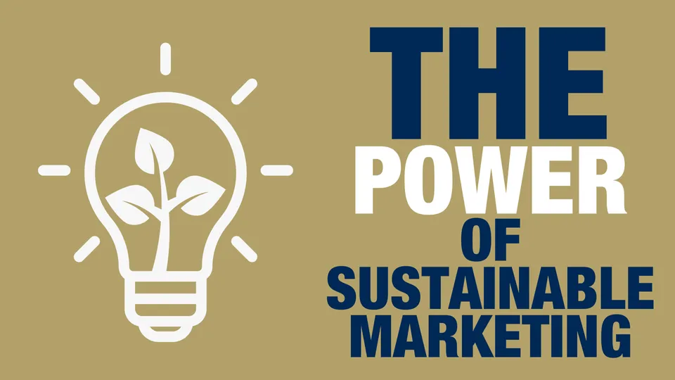 The Power of Sustainable Marketing Practices