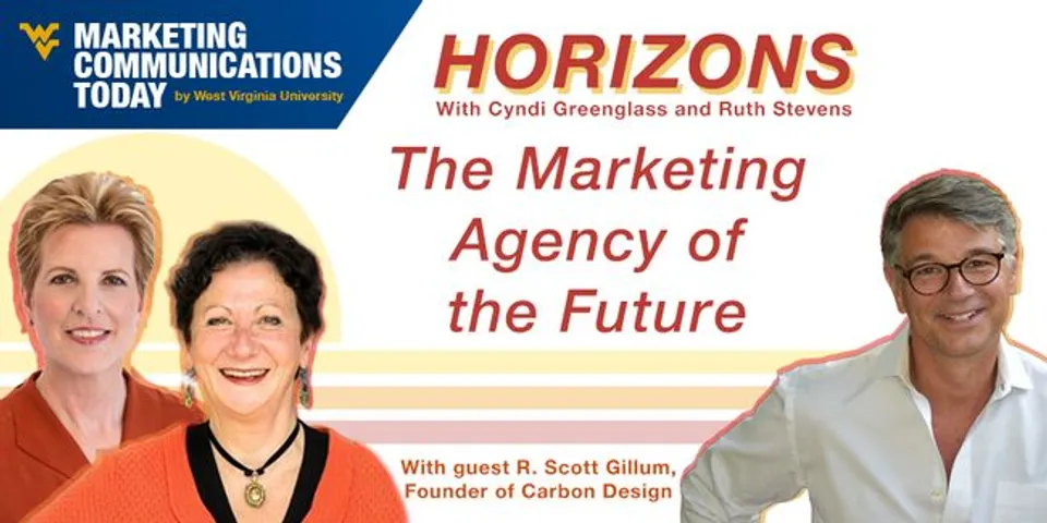 Marketing Horizons: The Marketing Agency of the Future with R. Scott Gillum