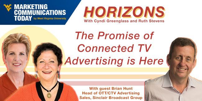 Marketing Horizons: The Promise of Connected TV Advertising 