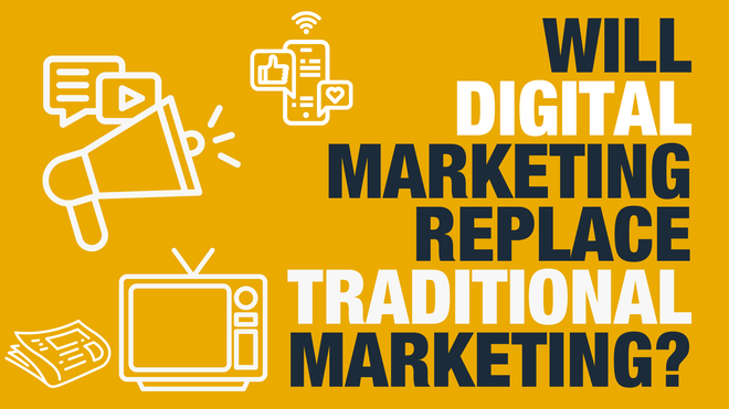 Traditional and Digital Marketing