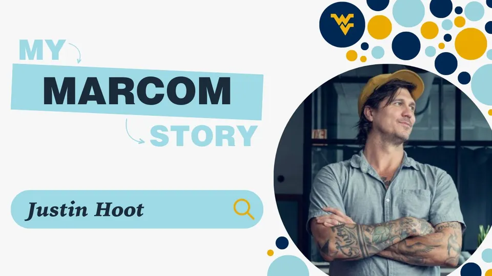 My Marcom Story: Justin Hoot