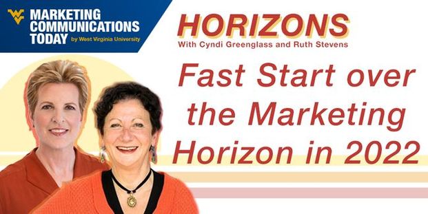Marketing Horizons: Fast Start Over the Marketing Horizon in 2022
