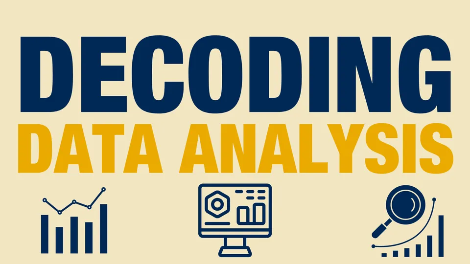 Decoding Data Analysis