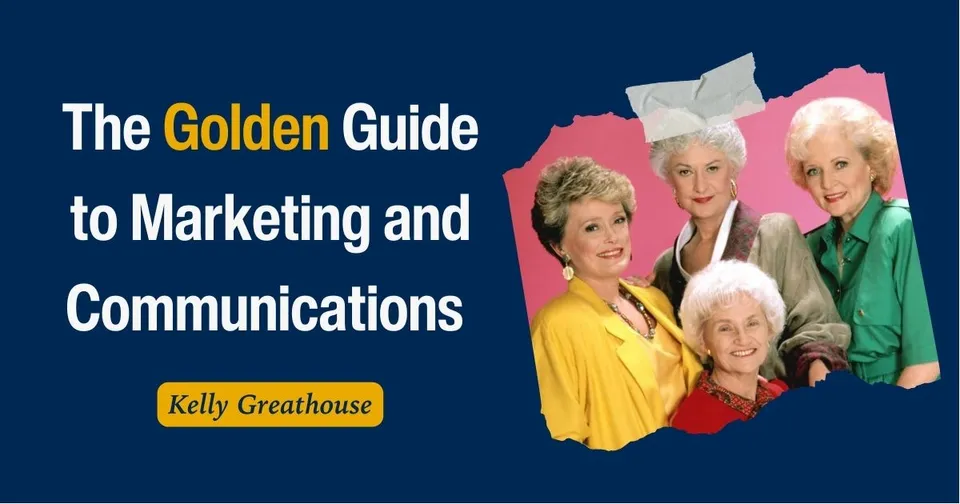 The Golden Guide to Marketing and Communications 