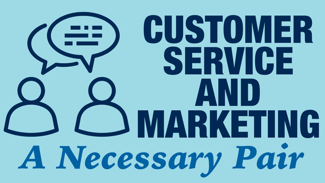 Customer Service and Marketing