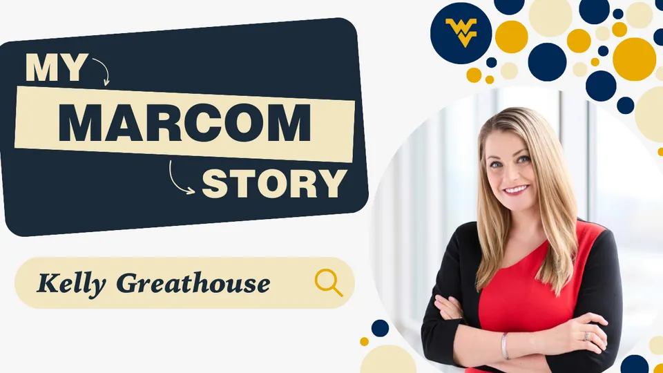 My Marcom Story: Kelly Greathouse