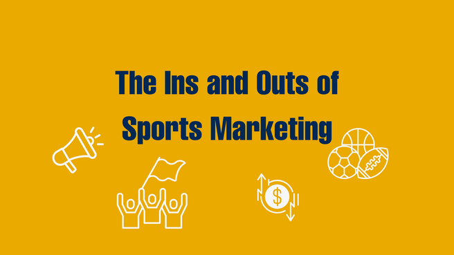 The Ins and Outs of Sports Marketing