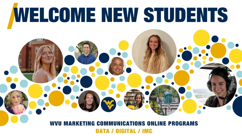 Meet the Newest Fall 2022 WVU Marketing Communications Students