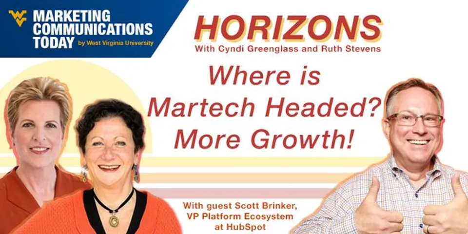 Marketing Horizon: Where is Martech Headed? More Growth! With Scott Brinker