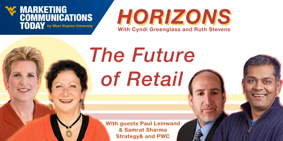The Future of Retail with Paul Leinwand and Samrat Sharma on WVU Marketing Horizons