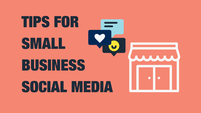 Tips for Small Business Social Media