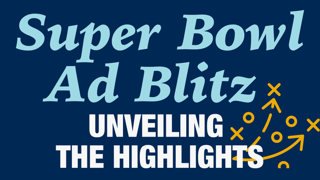 Super Bowl Ad Blitz