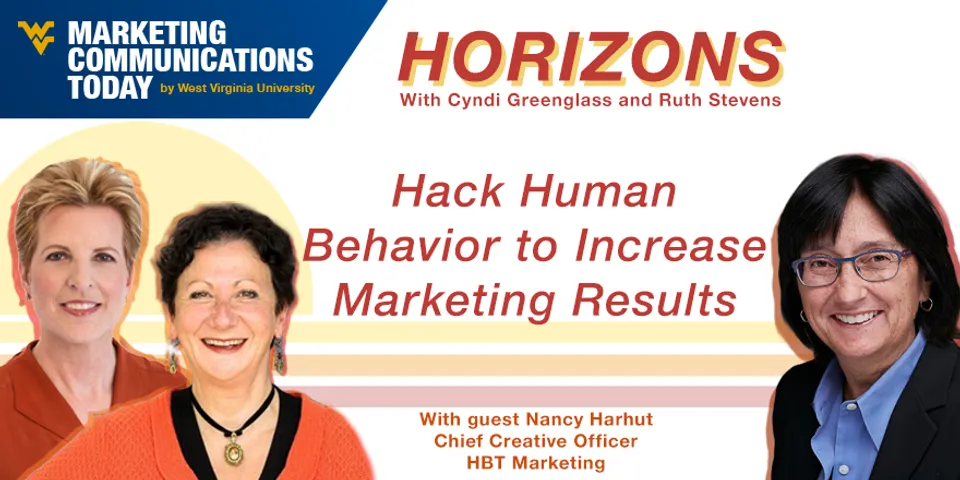 Hack Human Behavior to Increase Marketing Results with Nancy Harhut on Marketing Horizons