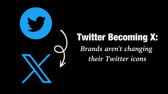 Twitter Becoming X: Brands Aren't Changing their Twitter Icona